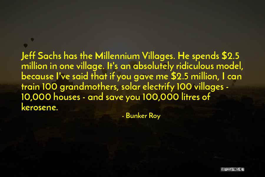 Bunker Roy Quotes 2046694 Bunker Roy Quotes 2046694