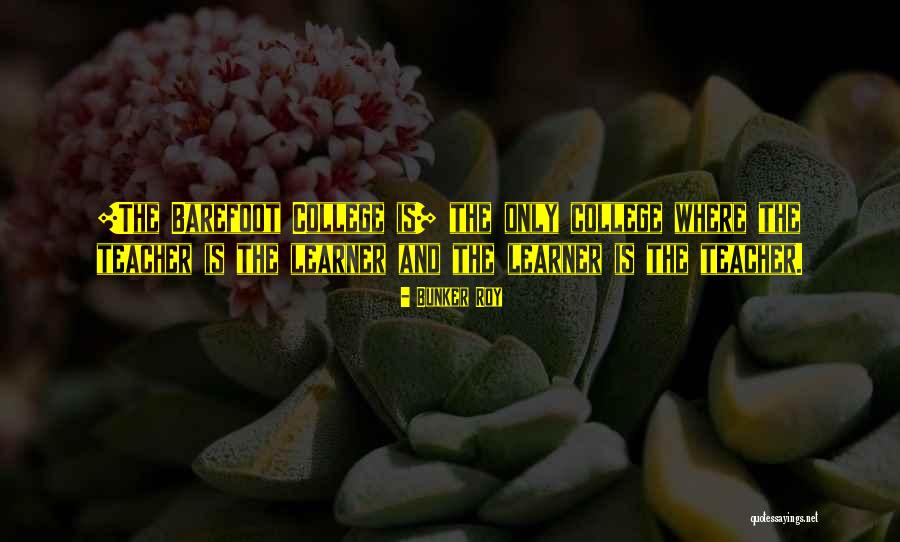 Bunker Roy Quotes 479506 Bunker Roy Quotes 479506