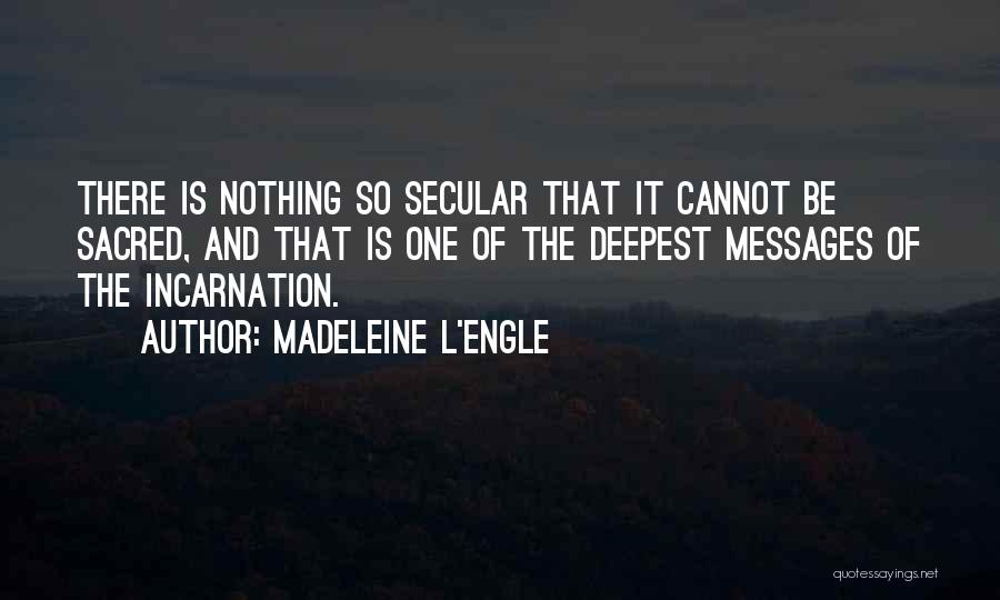 Bunkers Mortuary Quotes By Madeleine L'Engle