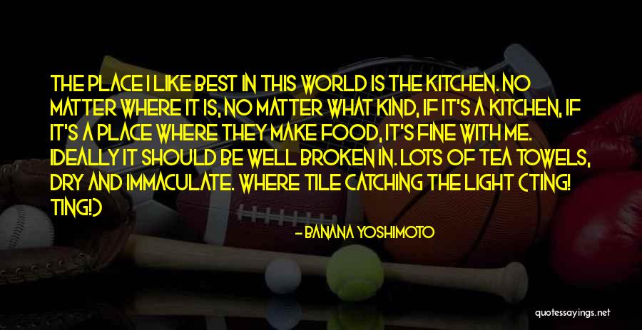 Bunkers Restaurant Quotes By Banana Yoshimoto Bunkers Restaurant Quotes By Banana Yoshimoto
