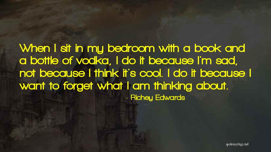 Bunkers Restaurant Quotes By Richey Edwards Bunkers Restaurant Quotes By Richey Edwards