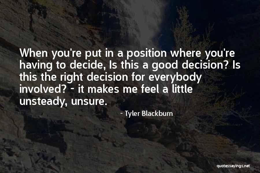 Bunlarin Quotes By Tyler Blackburn Bunlarin Quotes By Tyler Blackburn