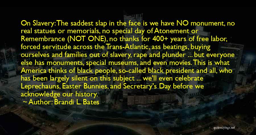 Bunnies Quotes By Brandi L. Bates