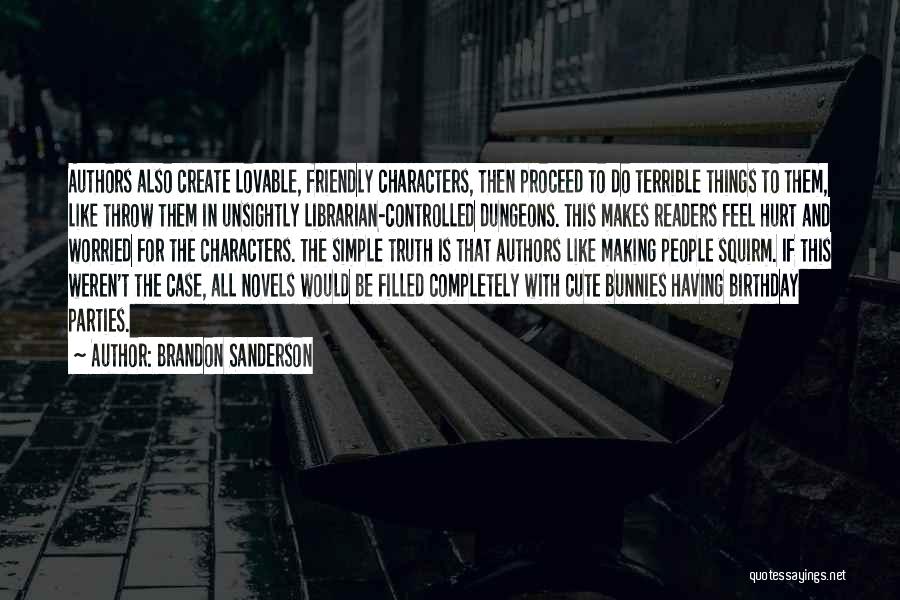 Bunnies Quotes By Brandon Sanderson