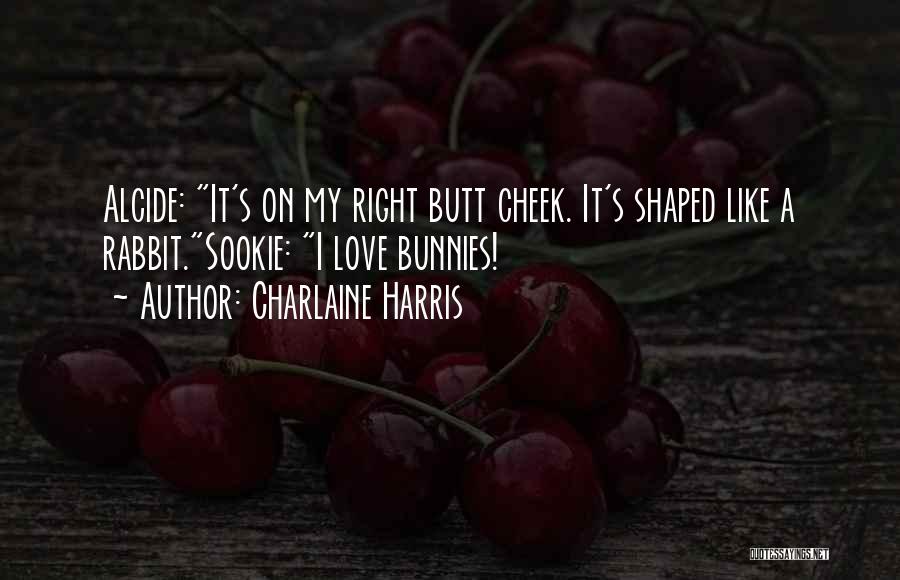 Bunnies Quotes By Charlaine Harris