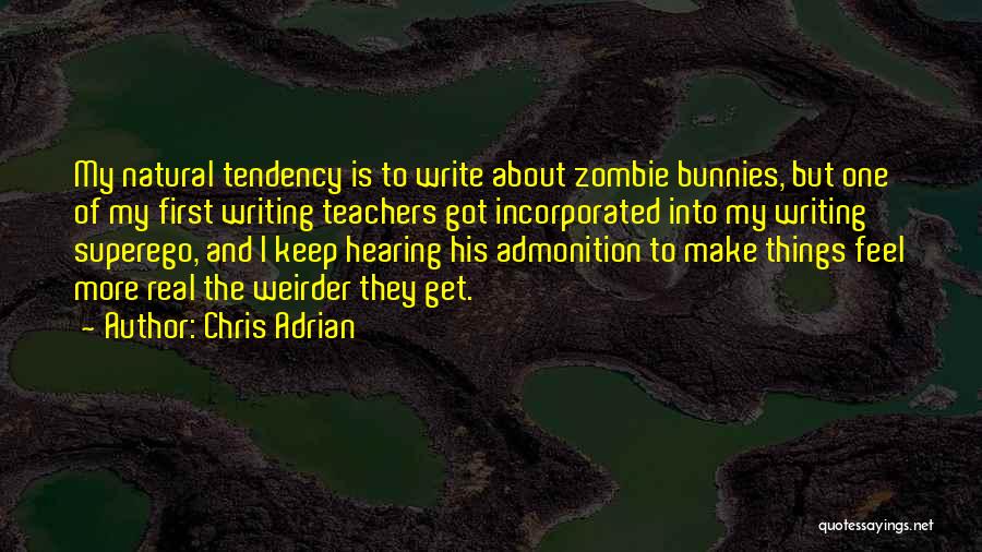 Bunnies Quotes By Chris Adrian