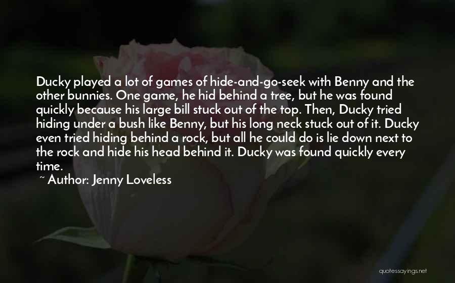 Bunnies Quotes By Jenny Loveless