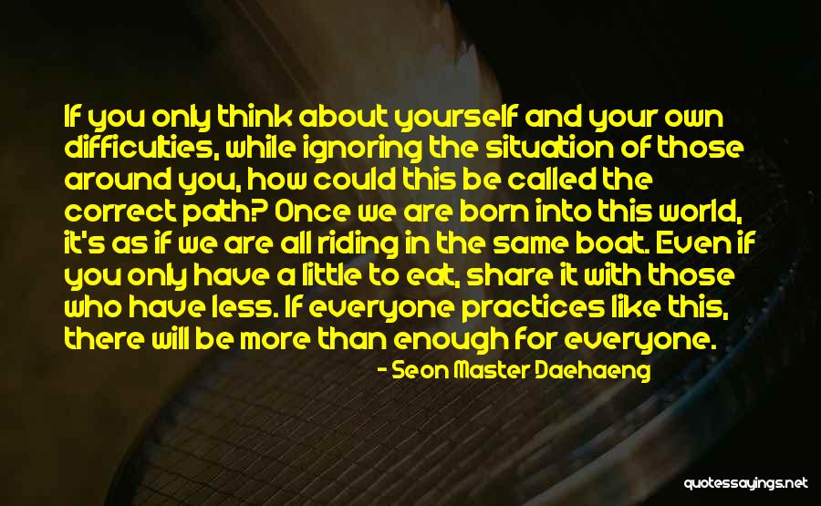 Bunny Meyers Quotes By Seon Master Daehaeng Bunny Meyers Quotes By Seon Master Daehaeng