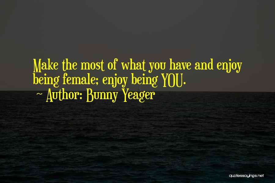 Bunny Yeager Quotes 1939604