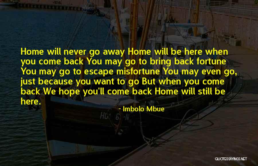 Bunnymen Dst Quotes By Imbolo Mbue Bunnymen Dst Quotes By Imbolo Mbue