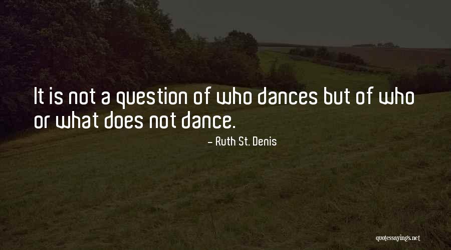 Bunnymens Quotes By Ruth St. Denis Bunnymens Quotes By Ruth St. Denis
