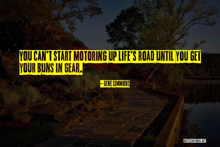 Buns Out Quotes By Gene Simmons Buns Out Quotes By Gene Simmons
