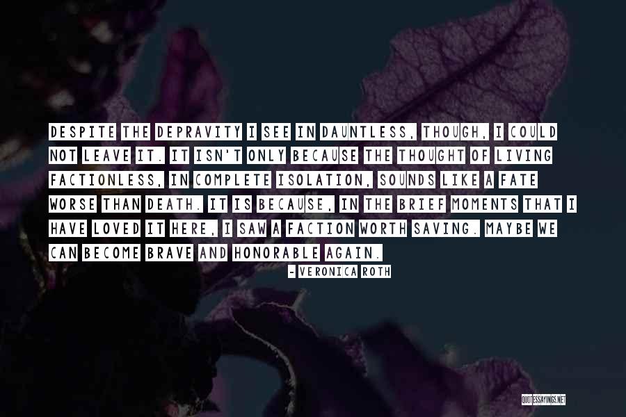 Bunted Kernels Quotes By Veronica Roth Bunted Kernels Quotes By Veronica Roth