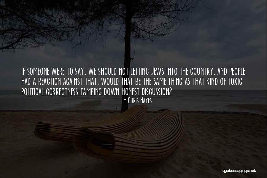 Buntenni Quotes By Chris Hayes Buntenni Quotes By Chris Hayes