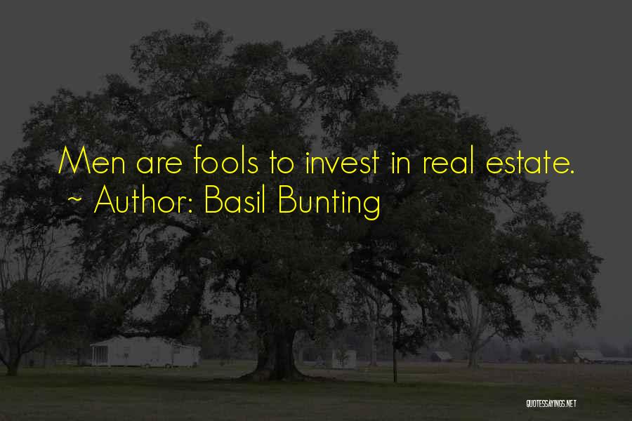 Bunting Quotes By Basil Bunting