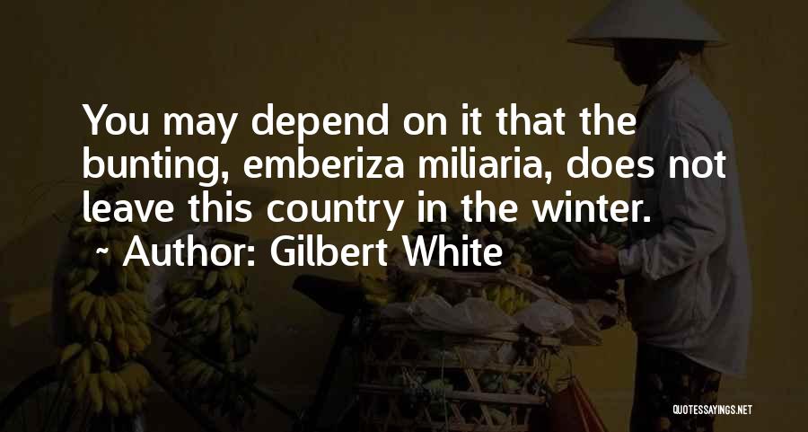 Bunting Quotes By Gilbert White