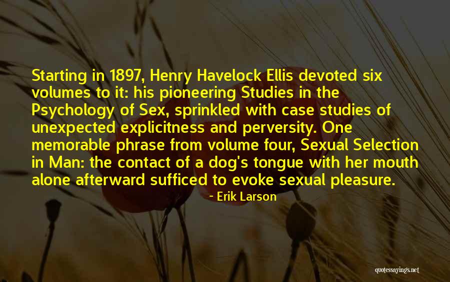 Buntline 22 Quotes By Erik Larson Buntline 22 Quotes By Erik Larson