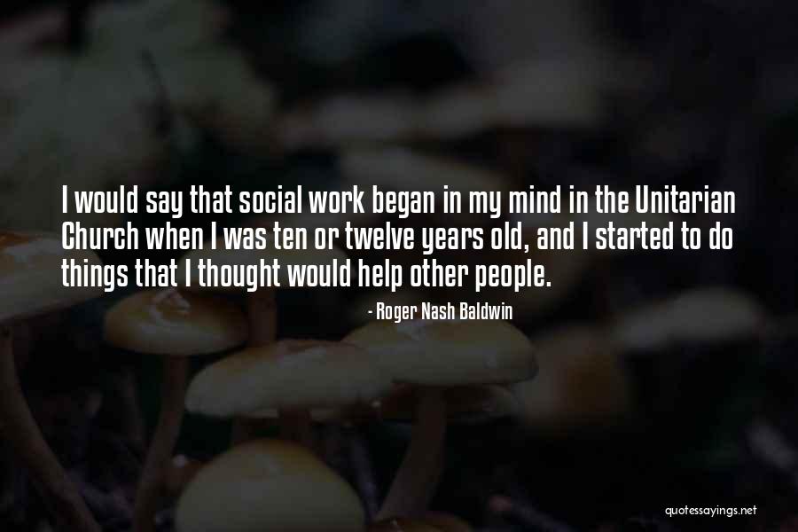 Buntline Special Wyatt Quotes By Roger Nash Baldwin Buntline Special Wyatt Quotes By Roger Nash Baldwin
