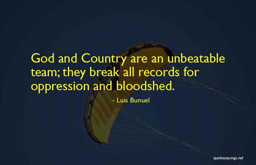 Bunuel Quotes By Luis Bunuel