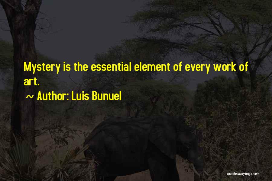 Bunuel Quotes By Luis Bunuel