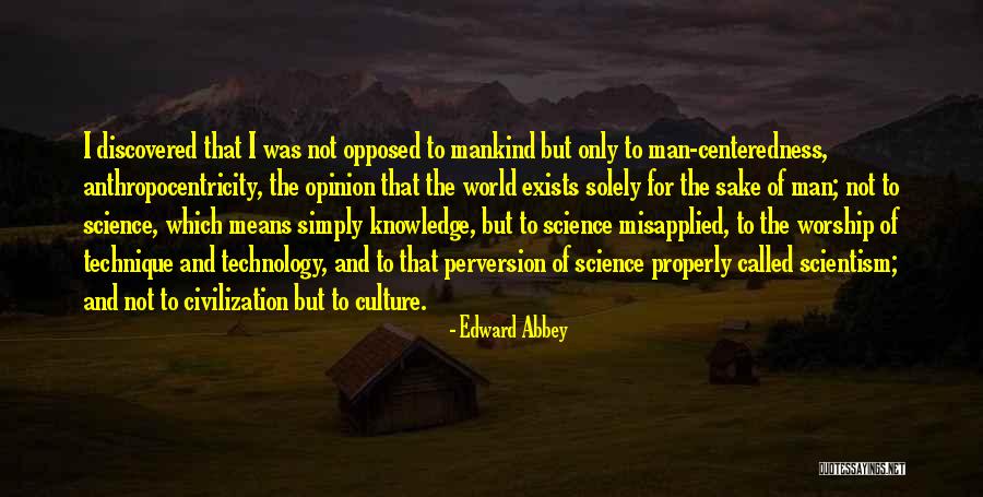 Bunul Raul Quotes By Edward Abbey Bunul Raul Quotes By Edward Abbey