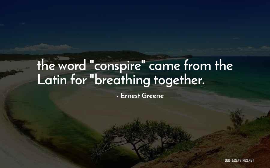 Bunul Raul Quotes By Ernest Greene Bunul Raul Quotes By Ernest Greene