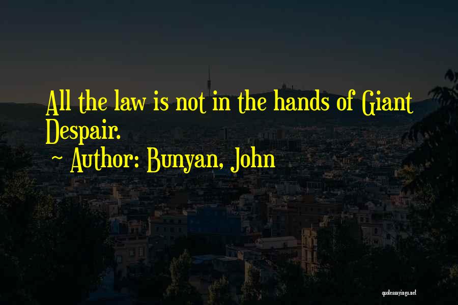 Bunyan, John Quotes 669989