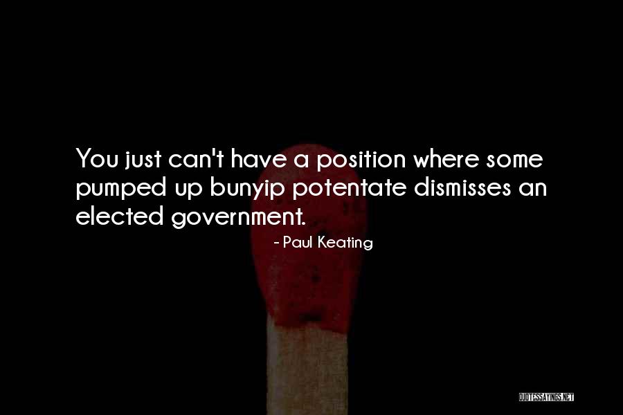 Bunyip Quotes By Paul Keating Bunyip Quotes By Paul Keating
