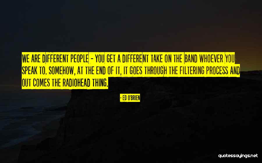 Buohin Quotes By Ed O'Brien