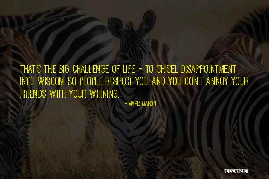Buohin Quotes By Marc Maron