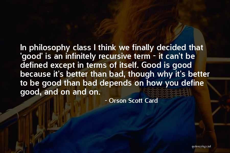 Buohin Quotes By Orson Scott Card
