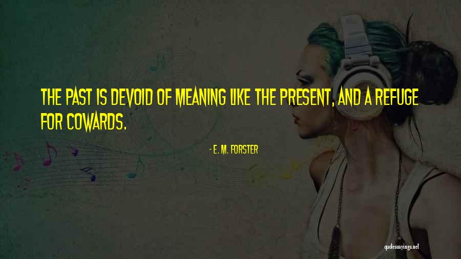 Buonanotte Amore Mio Quotes By E. M. Forster Buonanotte Amore Mio Quotes By E. M. Forster