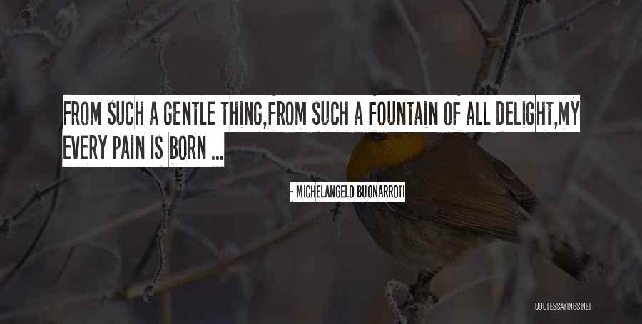 Buonarroti Michelangelo Quotes By Michelangelo Buonarroti Buonarroti Michelangelo Quotes By Michelangelo Buonarroti