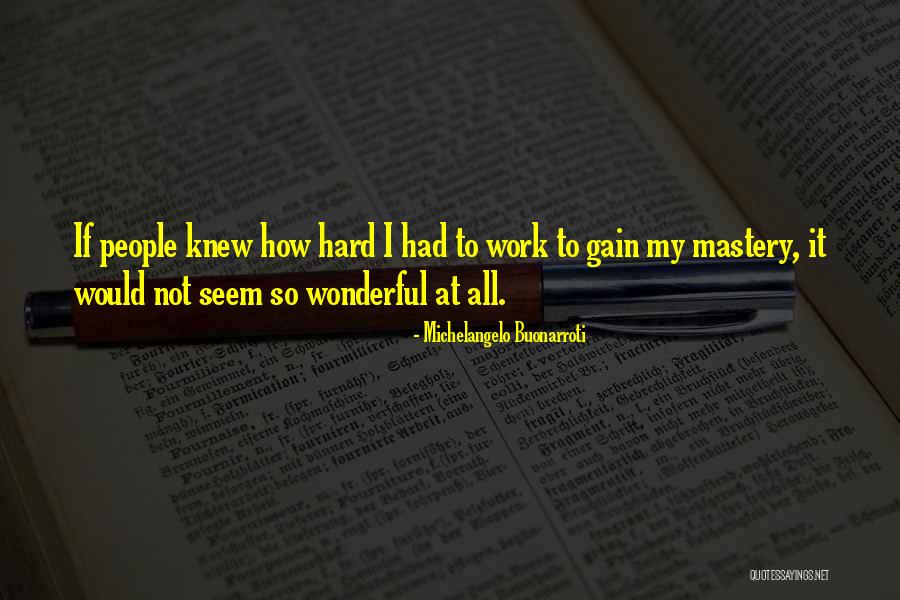 Buonarroti Michelangelo Quotes By Michelangelo Buonarroti Buonarroti Michelangelo Quotes By Michelangelo Buonarroti