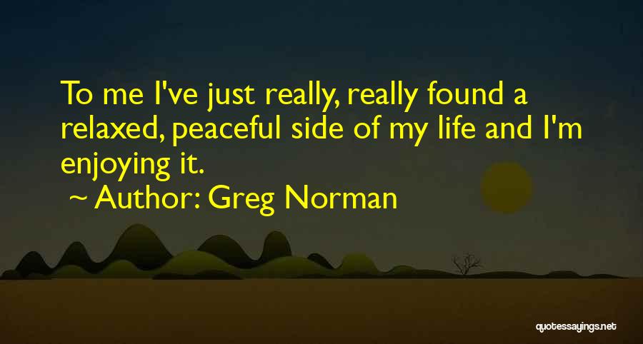 Buongiorno Principessa Quotes By Greg Norman