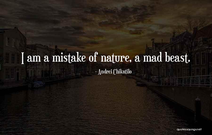 Buonocore Quotes By Andrei Chikatilo