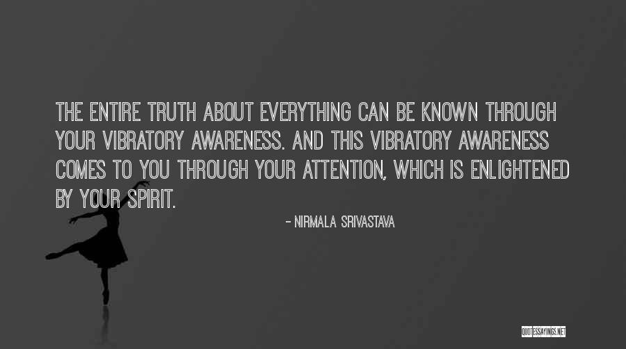 Buonocore Quotes By Nirmala Srivastava Buonocore Quotes By Nirmala Srivastava