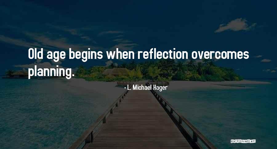 Buonopane Inc Quotes By L. Michael Hager Buonopane Inc Quotes By L. Michael Hager