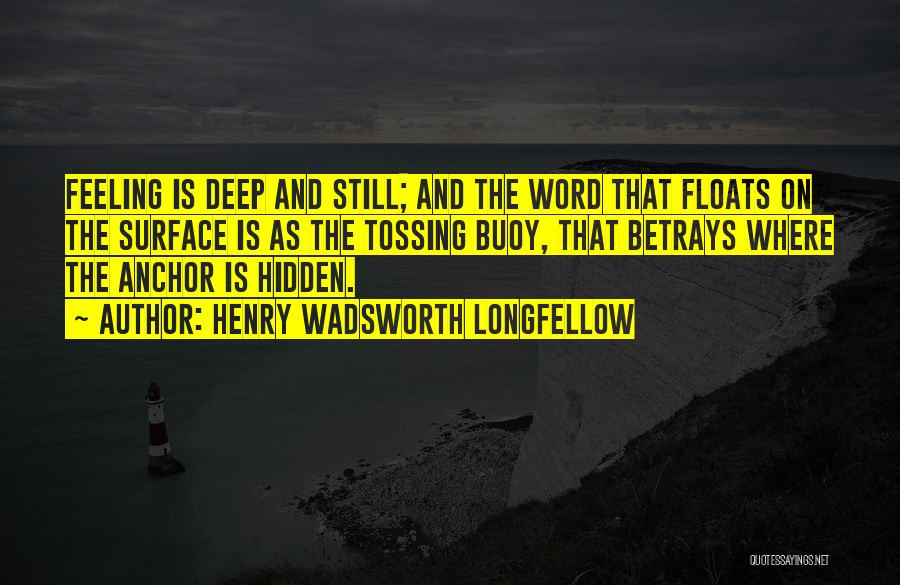 Buoy Quotes By Henry Wadsworth Longfellow