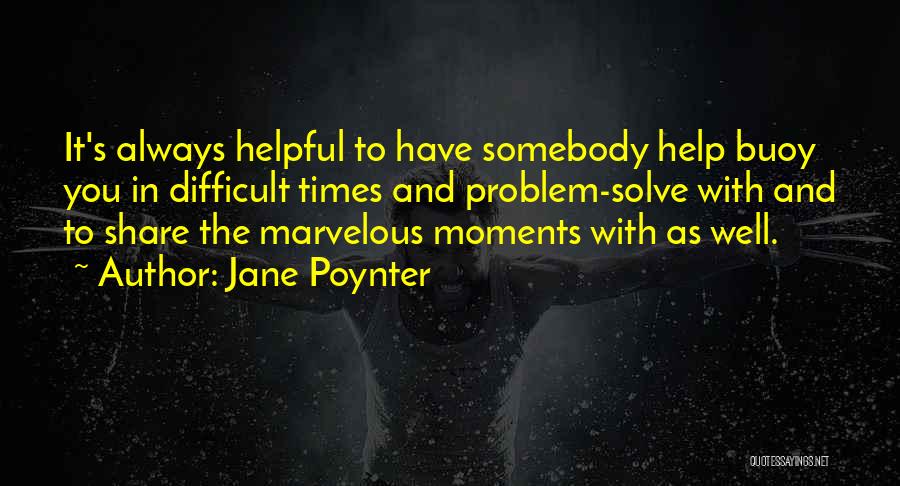 Buoy Quotes By Jane Poynter