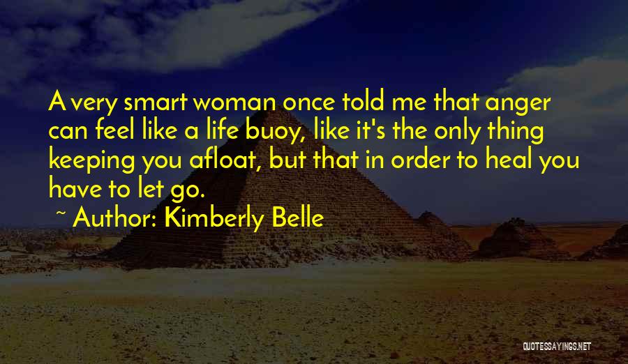 Buoy Quotes By Kimberly Belle