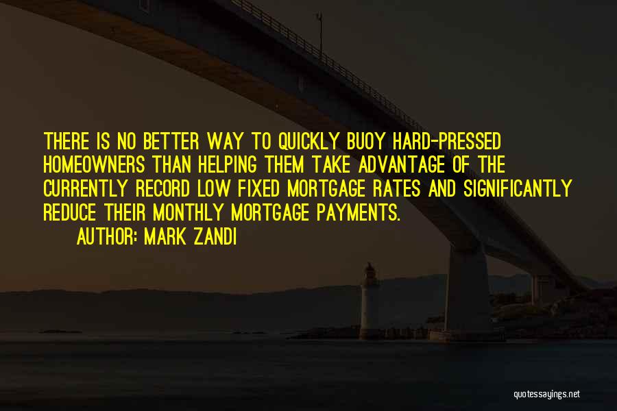 Buoy Quotes By Mark Zandi