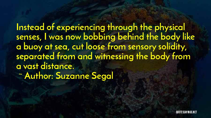 Buoy Quotes By Suzanne Segal