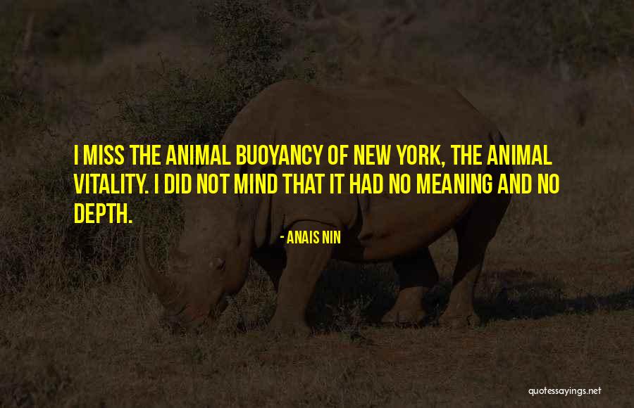 Buoyancy Quotes By Anais Nin