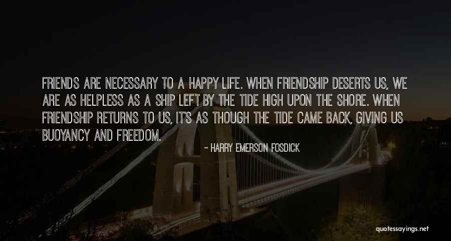 Buoyancy Quotes By Harry Emerson Fosdick