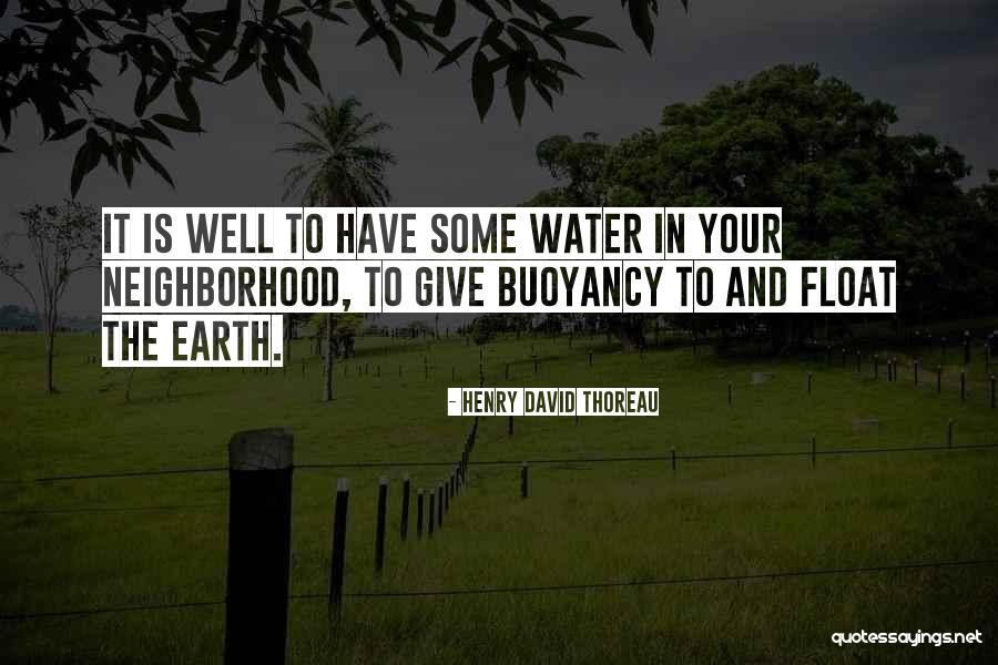 Buoyancy Quotes By Henry David Thoreau