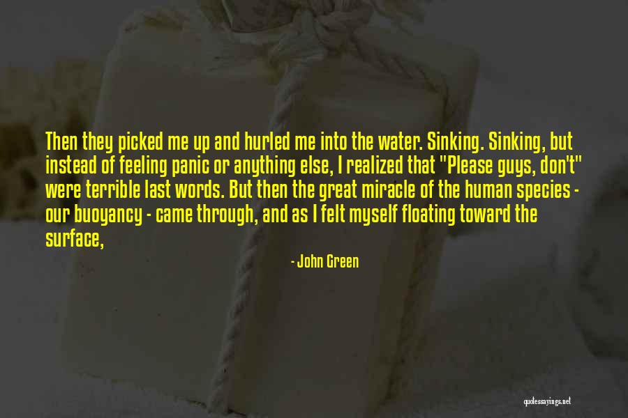 Buoyancy Quotes By John Green Buoyancy Quotes By John Green