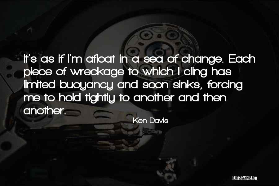 Buoyancy Quotes By Ken Davis