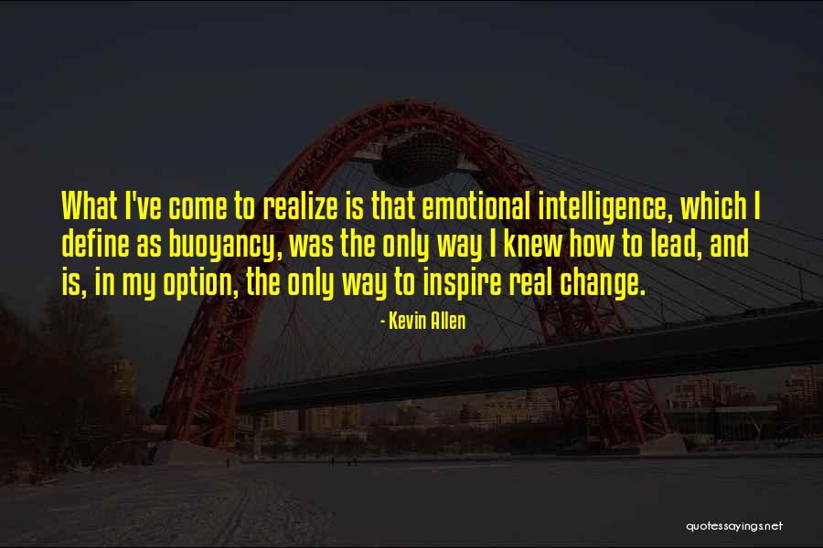 Buoyancy Quotes By Kevin Allen Buoyancy Quotes By Kevin Allen