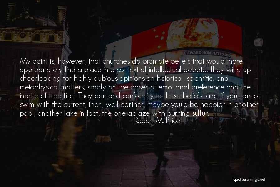 Buraco Canastra Quotes By Robert M. Price Buraco Canastra Quotes By Robert M. Price